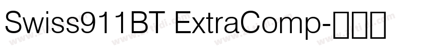 Swiss911BT ExtraComp字体转换